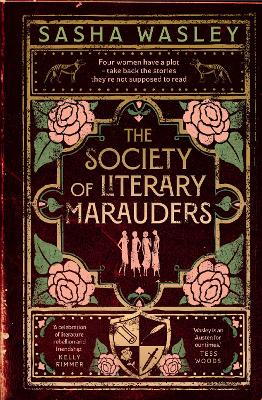 Society of Literary Marauders by Sasha Wasley