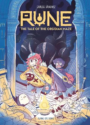 Rune: The Tale of the Obsidian Maze by Carlos Sanchez ISBN:9781838741631