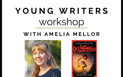 Young Writers Workshop with Amelia Mellor